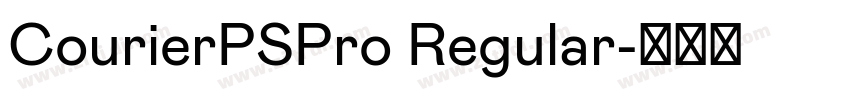 CourierPSPro Regular字体转换